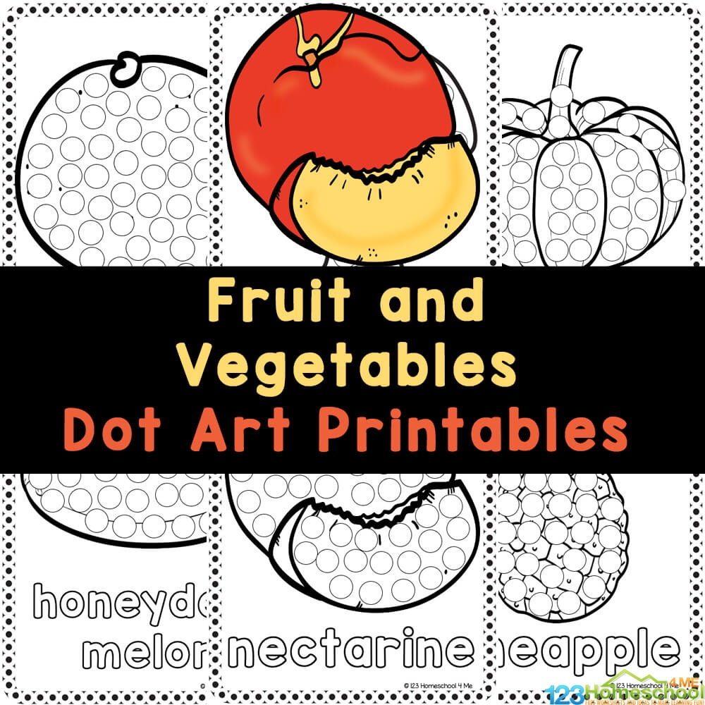 Fruit And Vegetable Dot Art Marker Free Preschool Printables