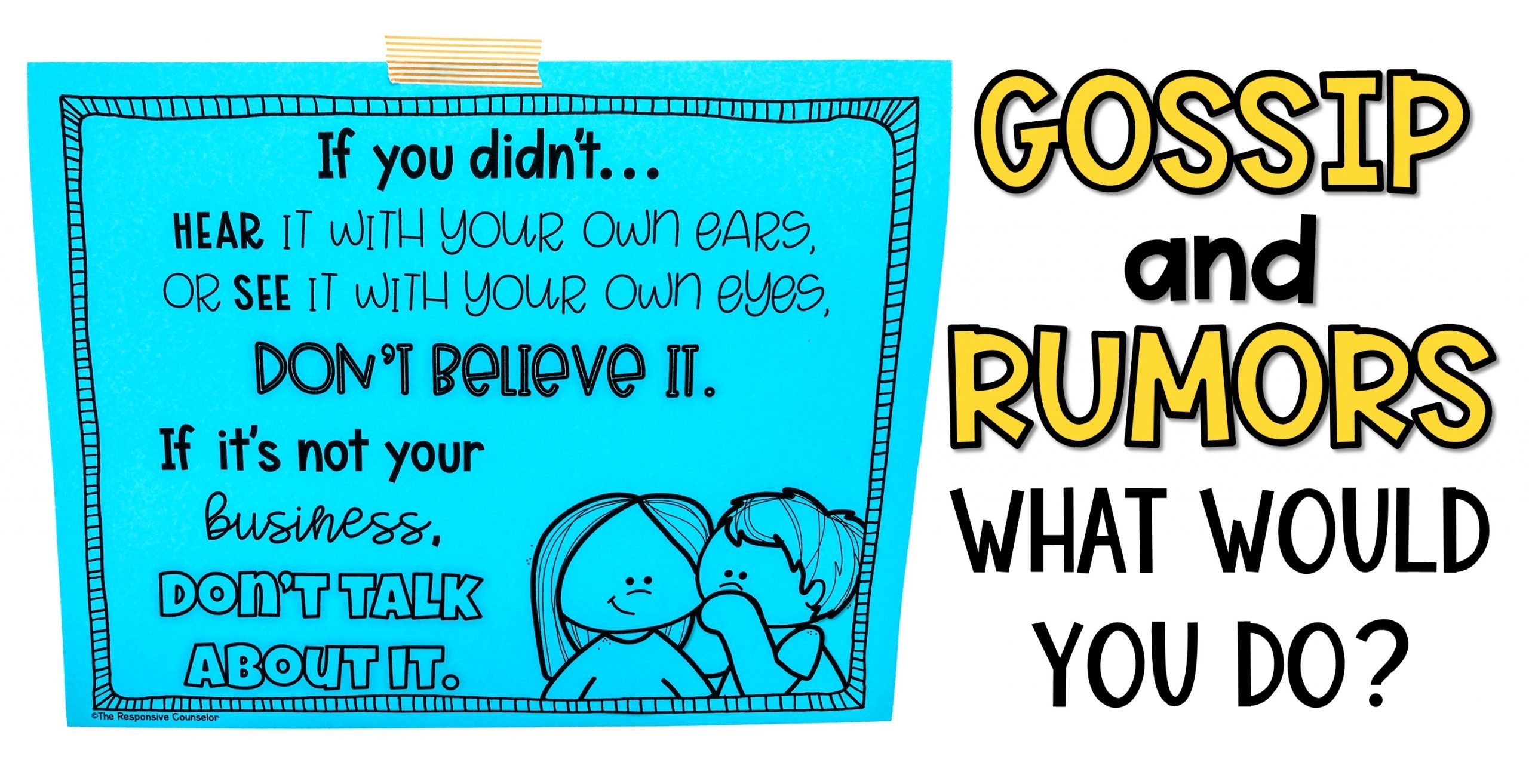 Gossip And Rumors Lesson The Responsive Counselor