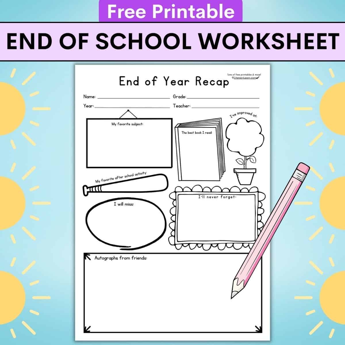 Last Day Of School Printable Worksheet Free Literacy Learn Last Day Of School Printable Worksheet Free Literacy Learn