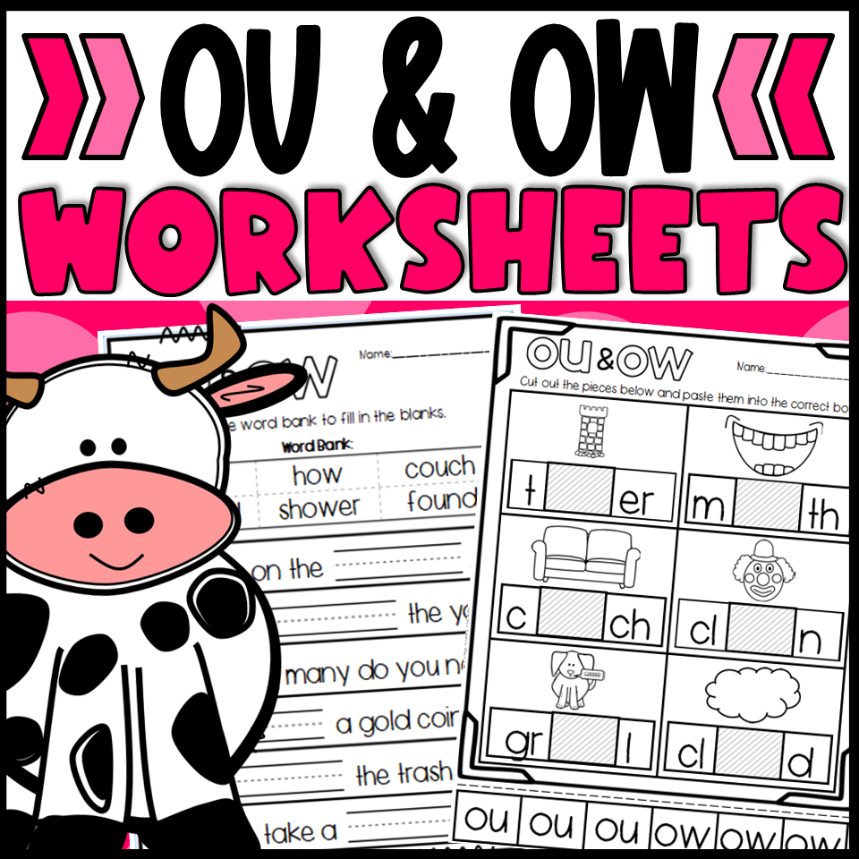 OU And OW Worksheets Cut And Paste Sorts Cloze Read And Draw And More Made By Teachers