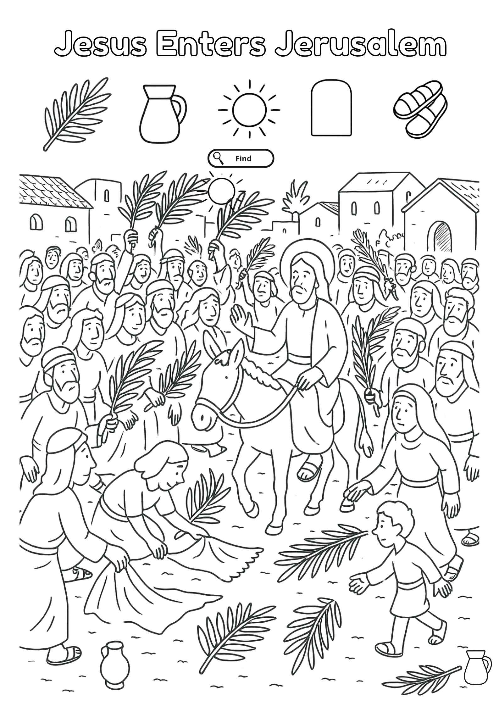 Palm Sunday Jesus Enters Jerusalem Coloring U0026 Object Find Page Free Printable For Kids Free Bible Worksheets