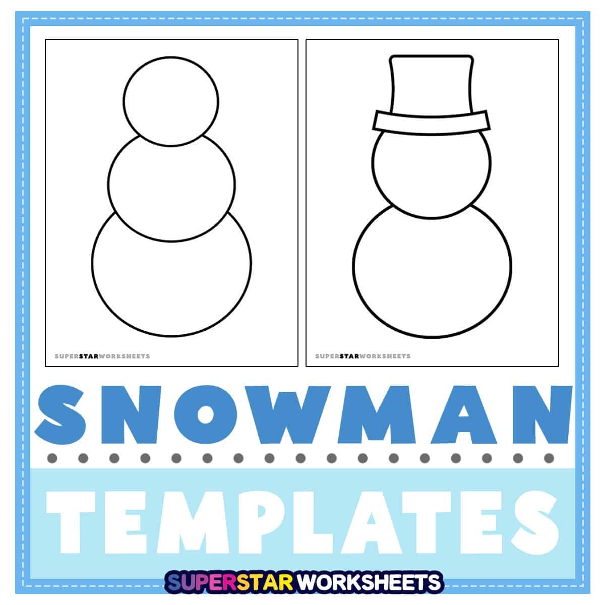 Snowman Templates Superstar Worksheets Snowman Templates Superstar Worksheets
