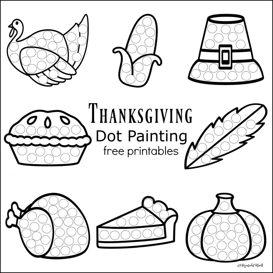 Thanksgiving Dot Painting Free Printables The Resourceful Mama